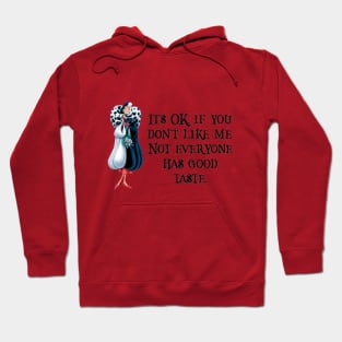 Cruella Good Taste Hoodie